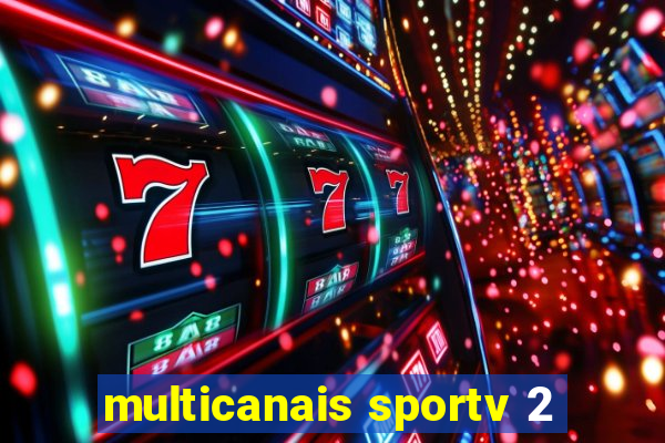 multicanais sportv 2